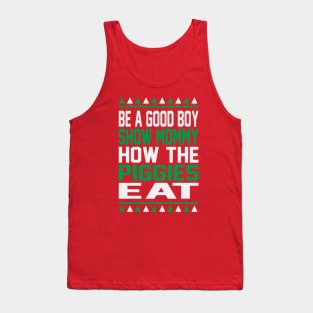 Be A Good Boy Tank Top